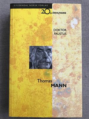 Doktor Faustus by Thomas Mann