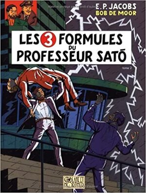 As 3 Fórmulas do Professor Sato Tomo 2 by Bob De Moor, Edgar P. Jacobs