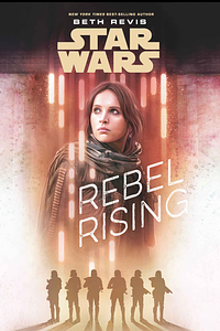 Rebel Rising by Beth Revis