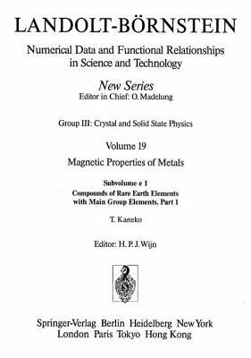 Compounds of Rare Earth Elements with Main Group Elements / Verbindungen Der Seltenen Erden Mit Elementen Der Hauptgruppen 1 by T. Kaneko