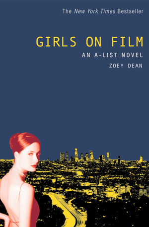 Girls on Film by Zoey Dean