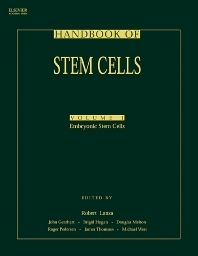 Handbook of Stem Cells, Two-Volume Set: Volume 1-Embryonic Stem Cells; Volume 2-Adult & Fetal Stem Cells With CDROM by Michael West
