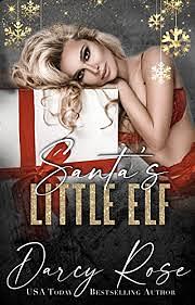 Santa's Little Elf by Darcy Rose