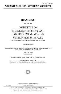 Nomination of Hon. Katherine Archuleta by Committee on Homeland Secu Governmental, United States Congress, United States Senate