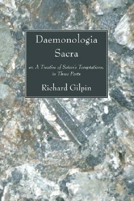 Daemonologia Sacra by Richard Gilpin