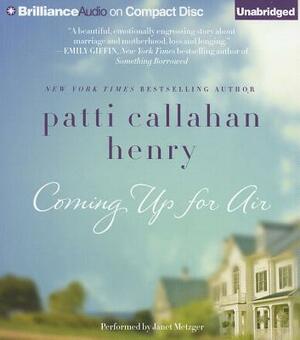 Coming Up for Air by Patti Callahan Henry