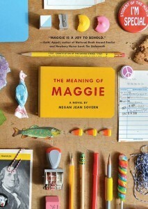 The Meaning of Maggie by Megan Jean Sovern