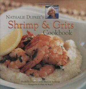 Nathalie Dupree's Shrimp and Grits by Nathalie Dupree