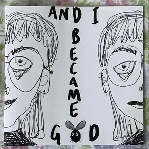 And I Became God by Darrie Jaye