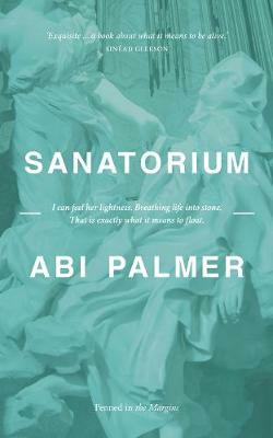 Sanatorium by Abi Palmer