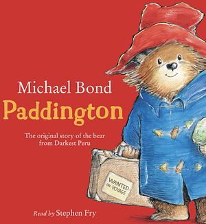 Paddington by Michael Bond