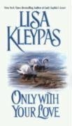 Only With Your Love by Lisa Kleypas