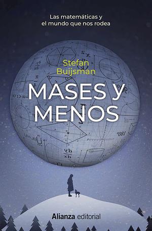 Mases y menos by Stefan Buijsman