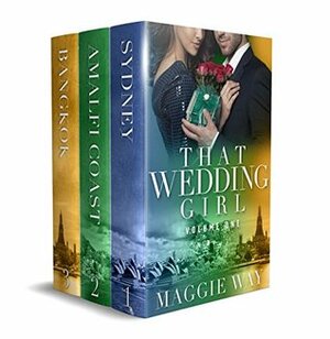 That Wedding Girl Volume One by Maggie Way