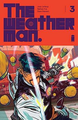 The Weatherman #3 by Jody LeHeup, Nathan Fox, Marcos Martín