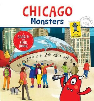 Chicago Monsters: A Search-And-Find Book by Carine Laforest