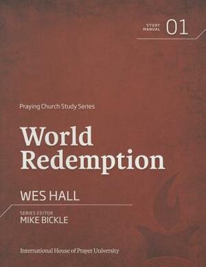 World Redemption by Wes Hall