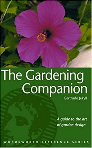 The Gardening Companion (Wordsworth Reference) by Gertrude Jekyll