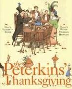 The Peterkins' Thanksgiving by Elizabeth Spurr, Lucretia P. Hale, Wendy Anderson Halperin