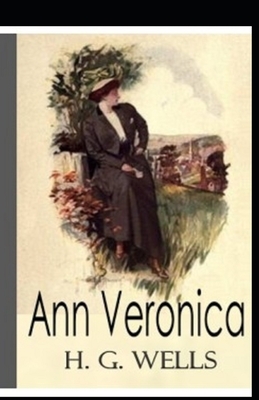 Ann Veronica Illustrated by H.G. Wells