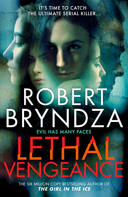 Lethal Vengeance by Robert Bryndza, Robert Bryndza