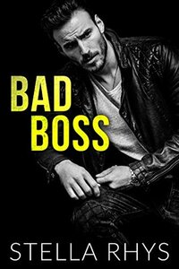 Bad Boss by Stella Rhys