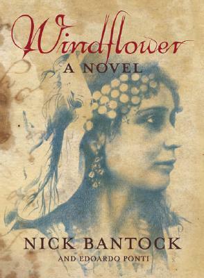 Windflower by Nick Bantock, Edoardo Ponti