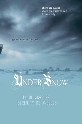 Under Snow by Ly De Angeles, Serenity de Angeles