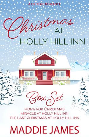 Christmas at Holly Hill Inn by Maddie James, Maddie James