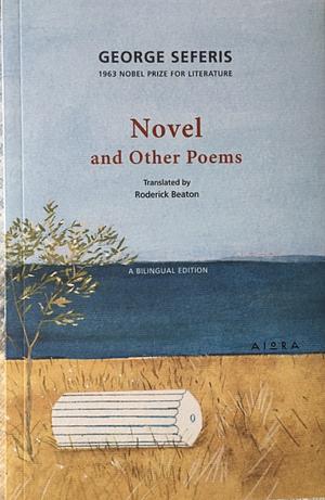Novel and other poems by George Seferis, Roderick Beaton