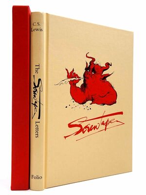 The Screwtape Letters with Screwtape Proposes a Toast by C.S. Lewis