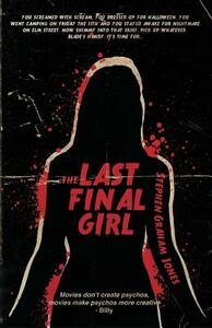 The Last Final Girl by Stephen Graham Jones