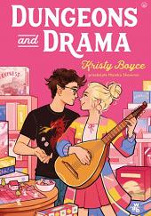 Dungeons and Drama by Kristy Boyce