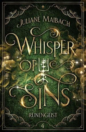 Whisper of Sins: Runengeist by Juliane Maibach