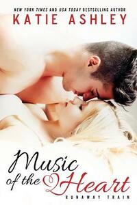 Music of the Heart by Katie Ashley