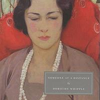 Someone at a Distance by Dorothy Whipple