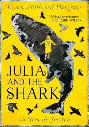 Julia and the Shark by Kiran Millwood Hargrave