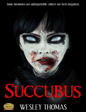 Succubus by Wesley Thomas