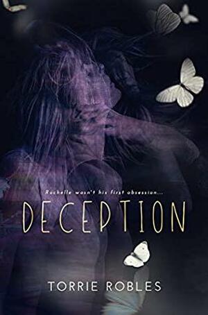 Deception by Torrie Robles