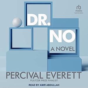 Dr. No by Percival Everett