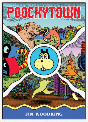 Poochytown by Jim Woodring