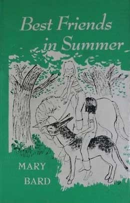 Best Friends in Summer by Inga Pratt, Mary Bard