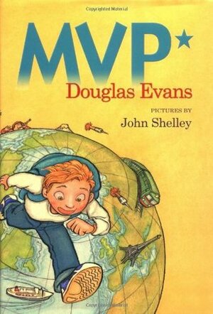 MVP*: Magellan Voyage Project by John Shelley, Douglas Evans