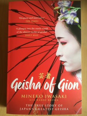 Geisha of Gion by Mineko Iwasaki