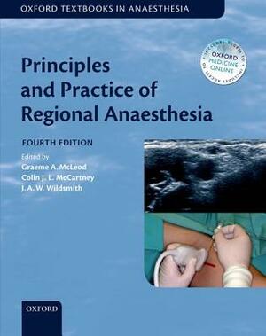 Principles and Practice of Regional Anaesthesia Online by Colin McCartney, Tony Wildsmith, Graeme McLeod