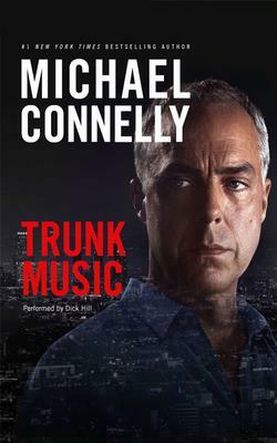 Trunk Music by Michael Connelly