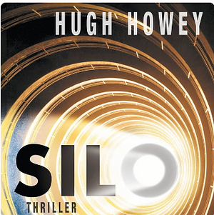 Silo by Hugh Howey