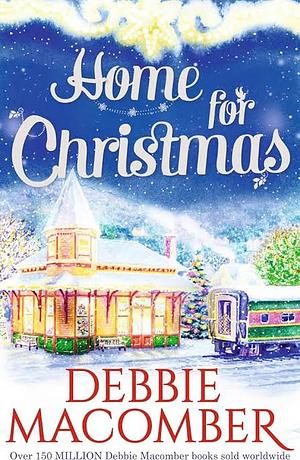 Home for Christmas by Debbie Macomber, Shannon Waverly, Anne McAllister