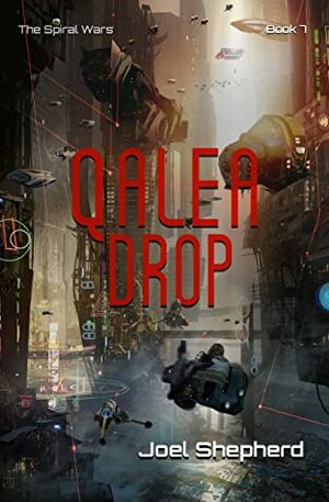Qalea Drop by Joel Shepherd
