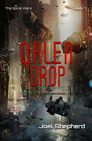 Qalea Drop by Joel Shepherd